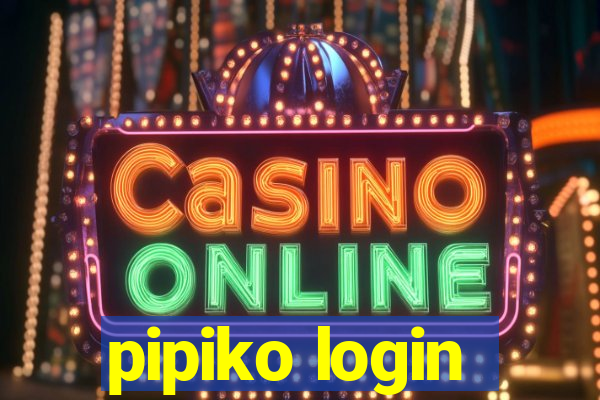 pipiko login